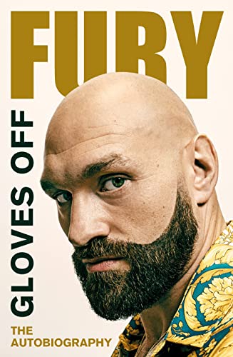 Gloves Off: Tyson Fury Autobiography von Century